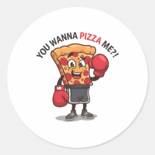 Sticker Rond Vous Voulez Pizza De Moi Drôle Gym Entraînement Bo