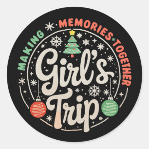 Sticker Rond Voyage de filles de Noël créant des souvenirs ense