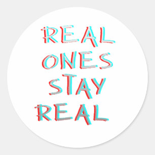 Sticker Rond Vrais Restent Réels Typographie Minimaliste