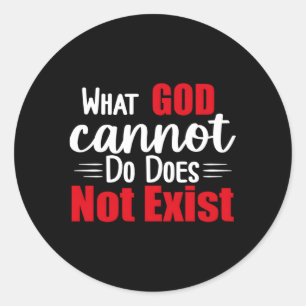 Sticker Rond W Dieu ne peut pas faire n'existe pas Nsppd