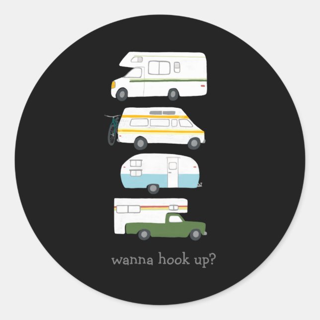 Sticker Rond W Hook Up Funny Campervan Vanlife Rv Trailer  (Devant)