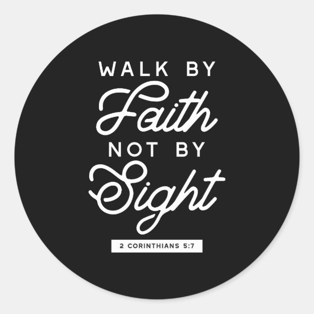Sticker Rond "Walk by Faith" Bible Verse Typography Design II (Devant)
