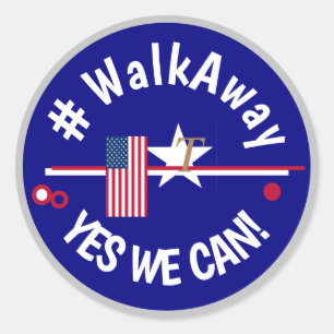 Sticker Rond #walkaway Oui nous pouvons !