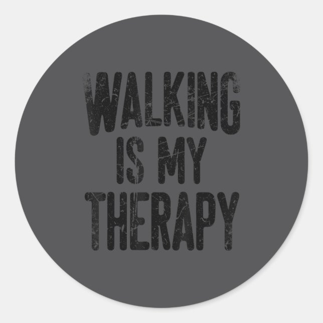 Sticker Rond Walking Is My Therapy  (Devant)