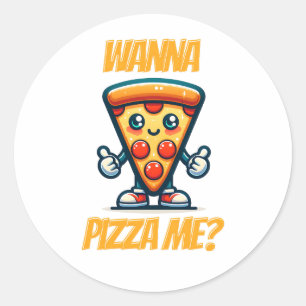 Sticker Rond Wanna Pizza Me   Jeu de nourriture amusant