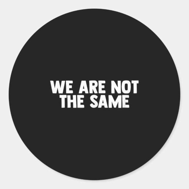 Sticker Rond We Are Different Not Same Motivation Drive Wer  (Devant)