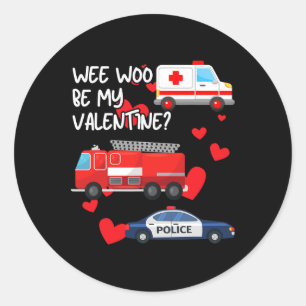 Sticker Rond Wee Woo Sois Ma Saint-Valentin Camion de Pompiers