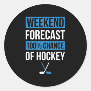 Sticker Rond Week-end Prévision Fun Hockey Joueur de Hockey Cad