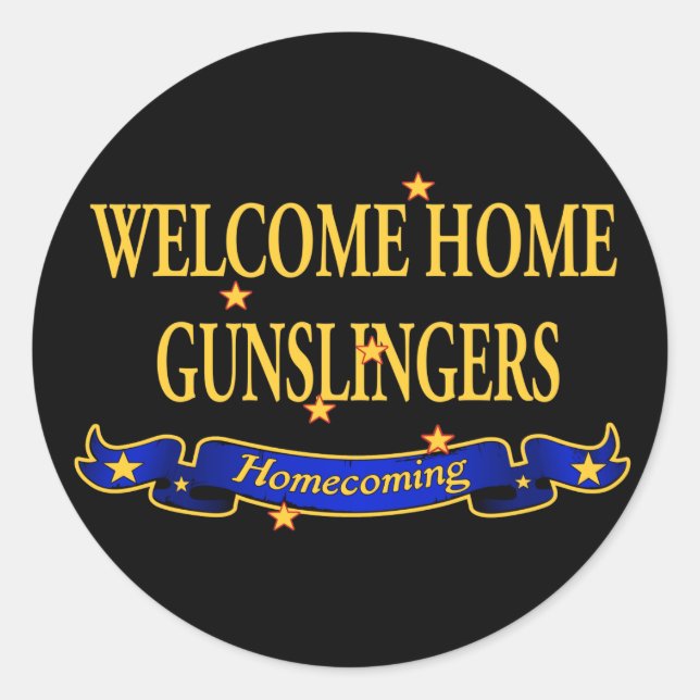 Sticker Rond Welcome Home Gunslingers (Devant)