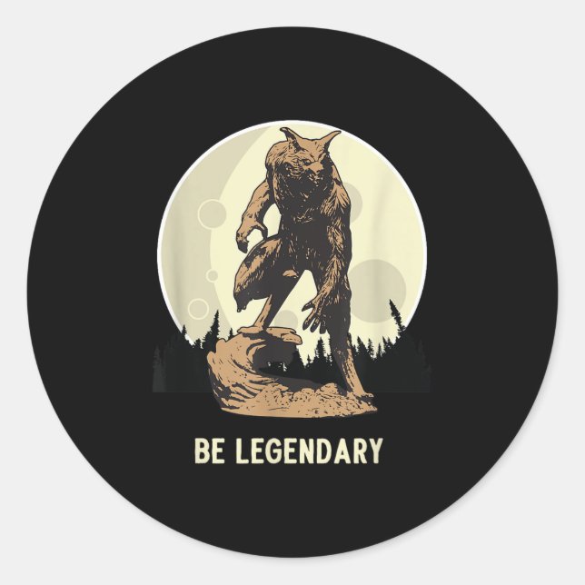 Sticker Rond Werewolf Be Legendary Motivational Insrational  (Devant)