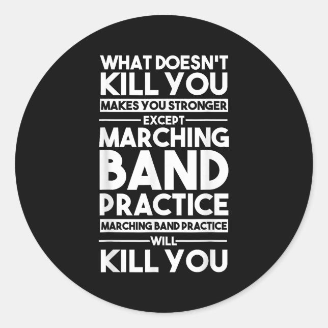 Sticker Rond What Doesn't Kill You Makes U Stronger Except Marc (Devant)