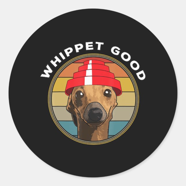 Sticker Rond Whippet Good Funny 80s Music Chien Design (Devant)