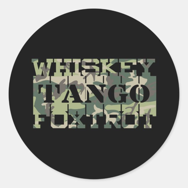 Sticker Rond Whiskey Tango Foxtrot WTF Camouflage vert (Devant)