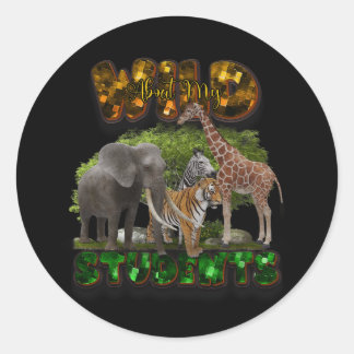 Sticker Rond Wild About My Students Animals Enseignant Enseigna