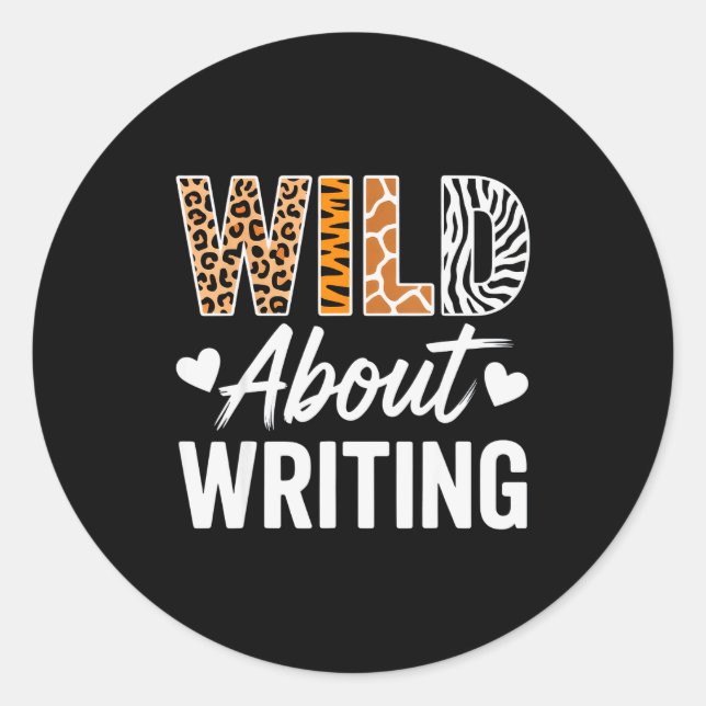 Sticker Rond Wild About Writing For Creative Writers Fun Insrat (Devant)