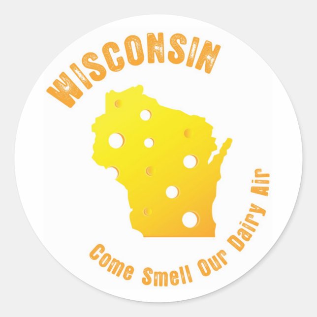 Sticker Rond Wisconsin Venez Sentir Notre Air Laitier (Devant)