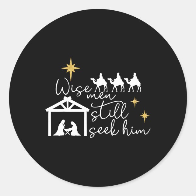 Sticker Rond Wise Men Still Seek Him Christian Christmas Jésus (Devant)