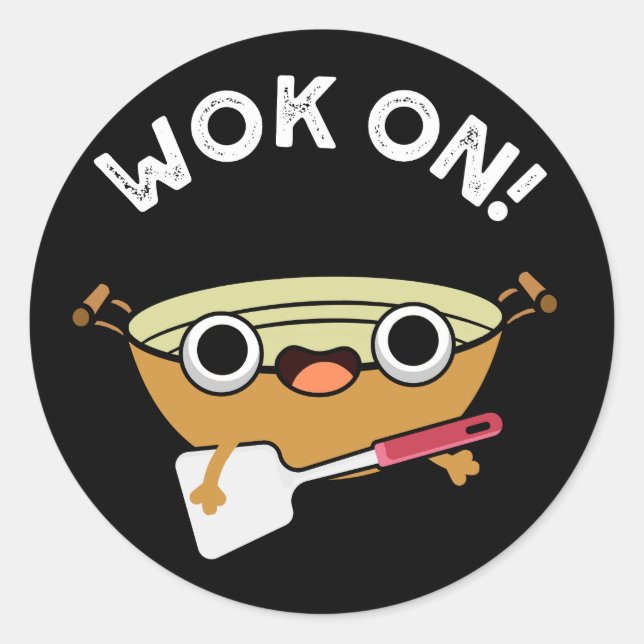 Sticker Rond Wok On Funky Chinese Cuisine Pun Dark BG (Devant)