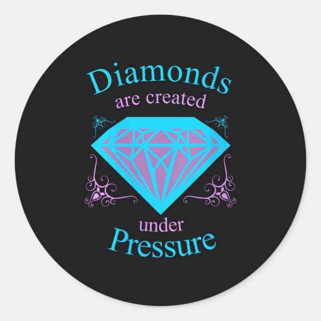 Sticker Rond Womens Diamonds Are D Under Pressure - Motivationa (Devant)