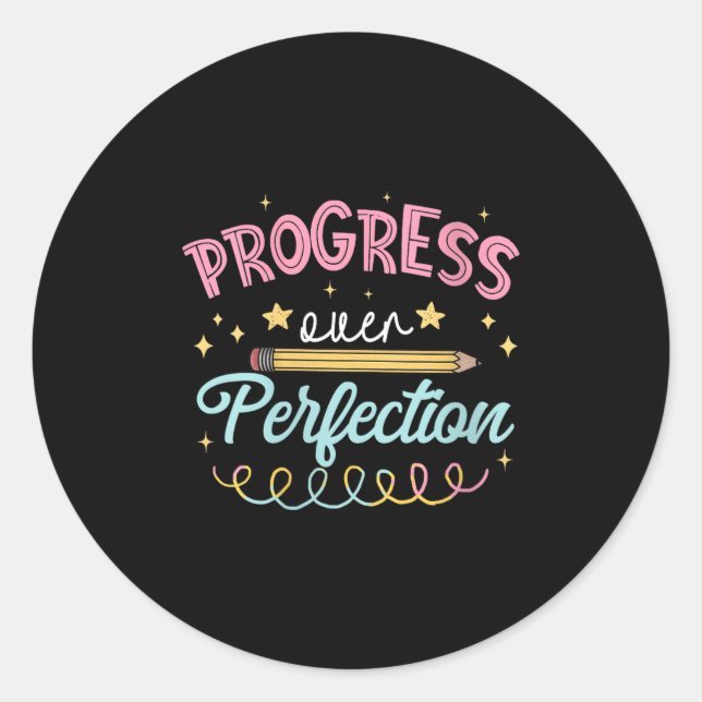 Sticker Rond Womens Progress Over Perfection Motivational Teach (Devant)