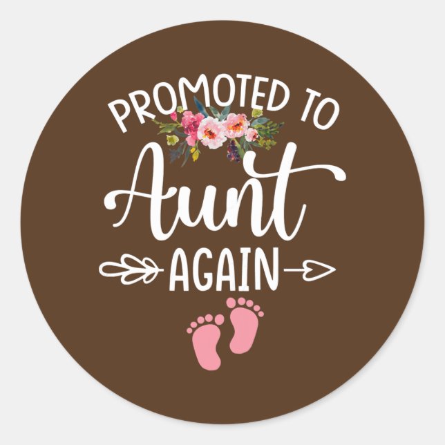 Sticker Rond Womens Promoted to Aunt Again Flower New Aunt  (Devant)