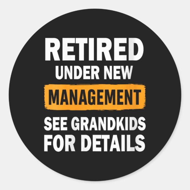 Sticker Rond Womens Retired Under New Management See Grandkids  (Devant)