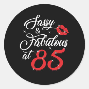 Sticker Rond Womens Sassy & Fabulous at 85 85th Birthday 1936