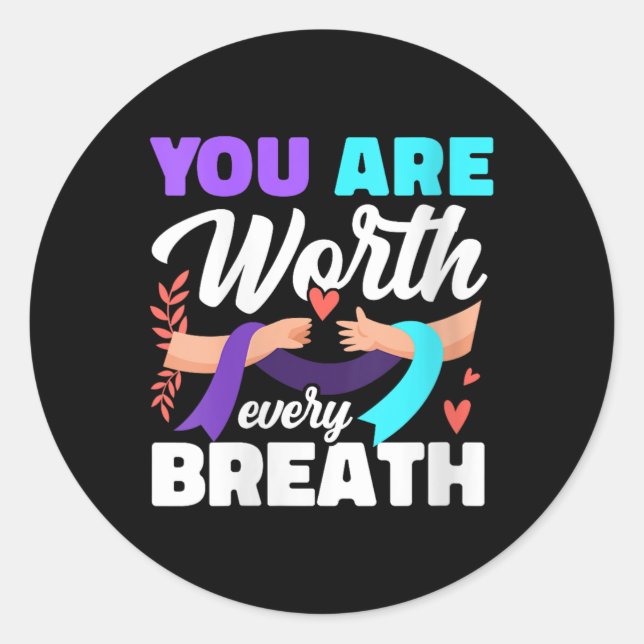 Sticker Rond Womens You Are Worth Every Breath Depression Aware (Devant)