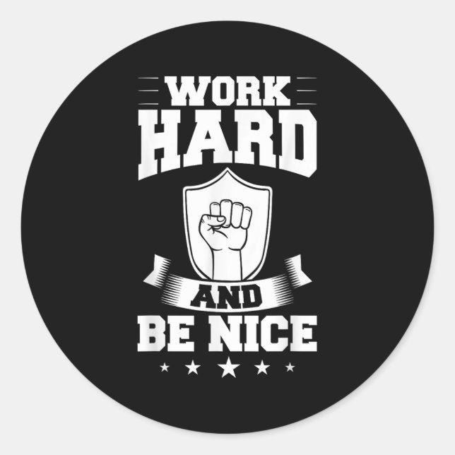 Sticker Rond Work Hard Quotes Insration Motivational Saying  (Devant)