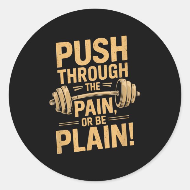 Sticker Rond Workout Motivation Quote - Puhrough The Pain  (Devant)