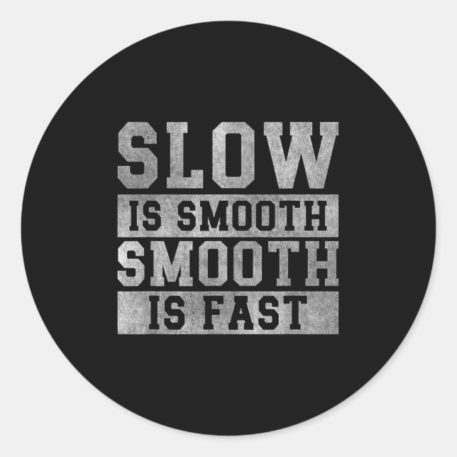 Sticker Rond Workout Slow Is Smooth, Sitive Quote Motivational  (Devant)