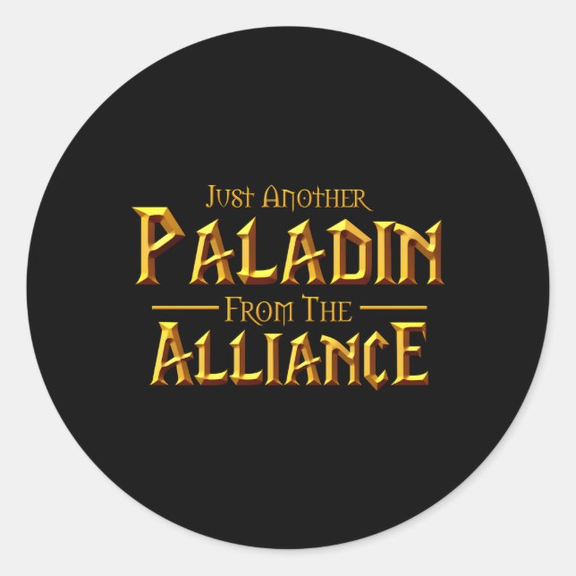 Sticker Rond Wow Juste Un Autre Paladin Du Jeu De L'Alliance (Devant)