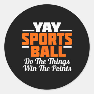 Sticker Rond Yay Sports Ball Faire La Chose Fan Football Soccer