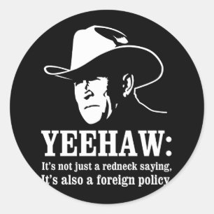 Sticker Rond Yeehaw : Politique extérieure de plouc