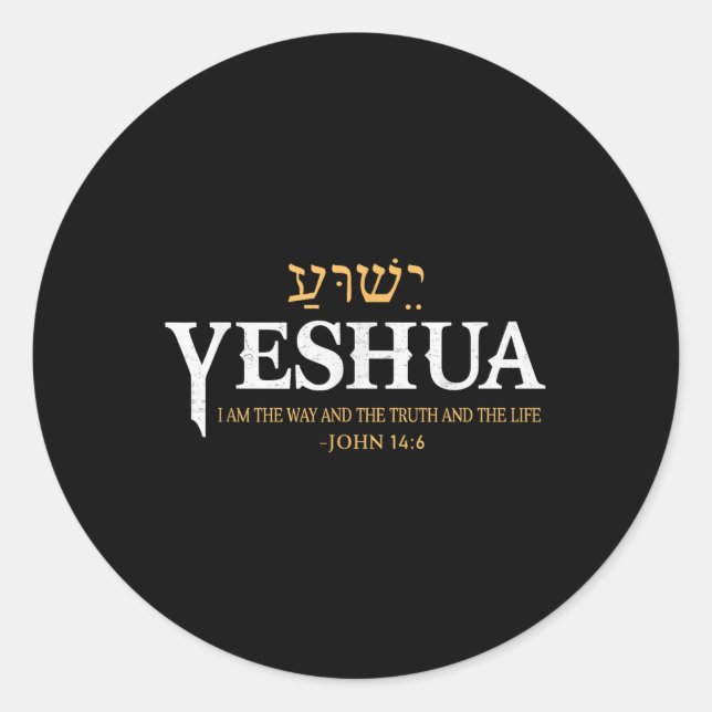 Sticker Rond Yeshua Hébreu Nom Jésus La Vérité La Vie Christ (Devant)