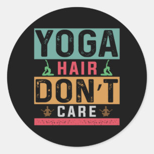Sticker Rond Yoga Lover   Les Cheveux De Yoga Ne S'En Soucie Pa