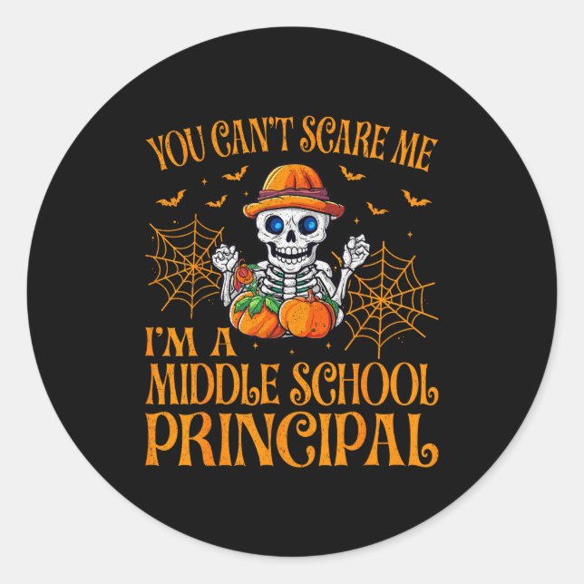Sticker Rond You Can’t E Me Middle School Principal Ghost Hallo (Devant)