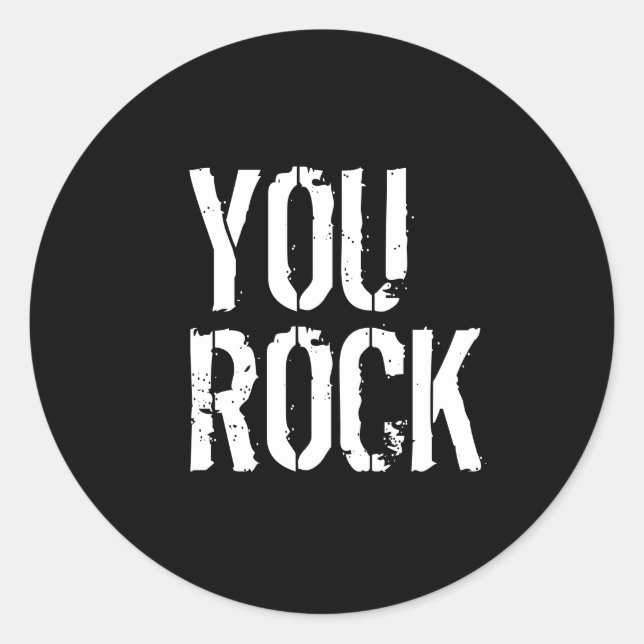 Sticker Rond You Rock - (Devant)