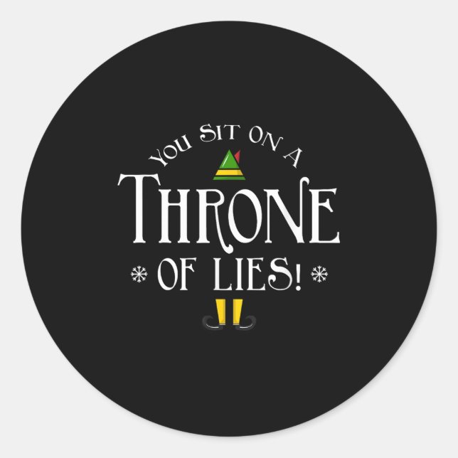 Sticker Rond You Sit On A Throne Of Lies! Funny Christmas Fake  (Devant)