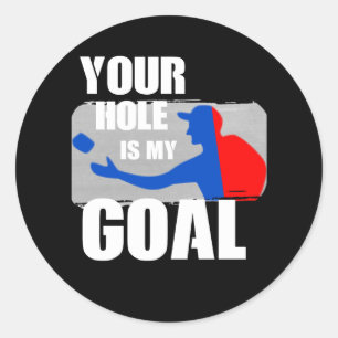Sticker Rond Your Hole Is