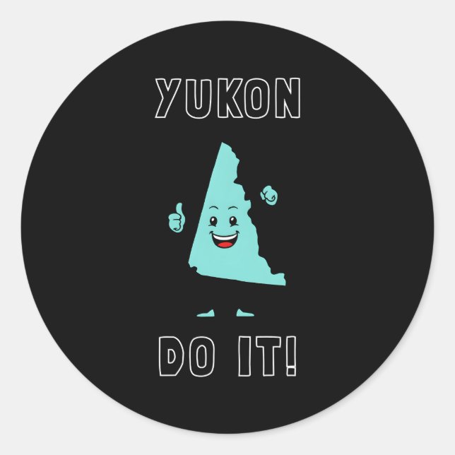 Sticker Rond Yukon Do It Yukon Canada Motivation (Devant)