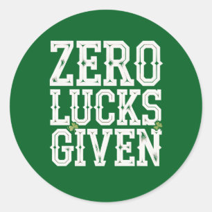 Sticker Rond Zéro chance donnée drôle de Saint-Patrick irlandai