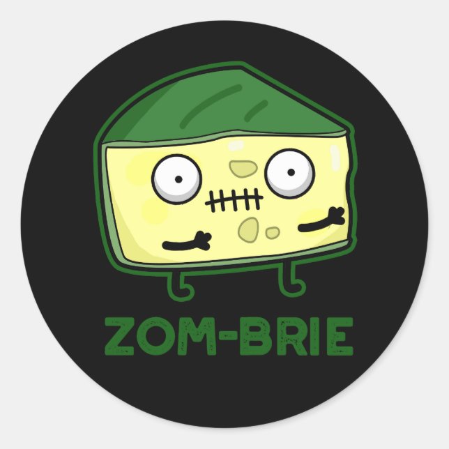 Sticker Rond Zom-brie Funny Zombie Pun Dark BG (Devant)