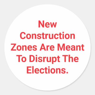 Sticker Rond Zones de construction bloquent le vote Hankamer Ar