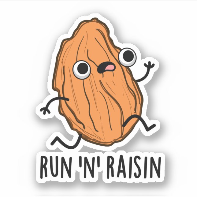 Sticker Run N Raisin Funny Food Pun (Devant)
