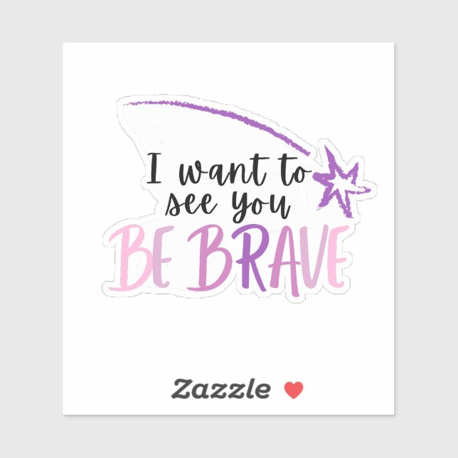 Sticker Sara Bareilles Be Brave (Feuille)