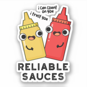 Sticker Sauces Fiables Funny Food Pun
