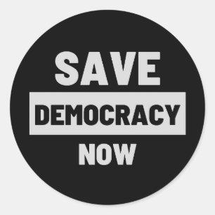 Sticker Save Democracy Now