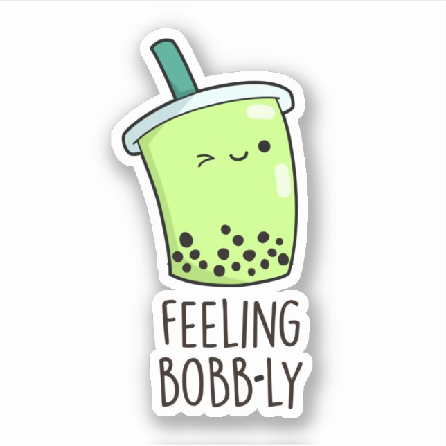 Sticker Sentiment Bobb-ly drôle Boba Tea Pun (Devant)