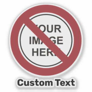 Sticker Signe circulaire d'interdiction avec texte et imag